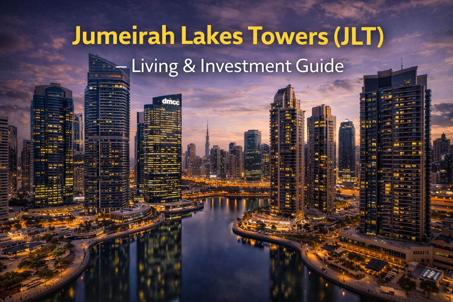 Jumeirah Lakes Towers (JLT)
